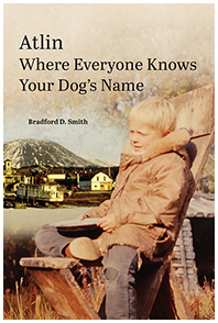 Atlin Where Everyone Knows Your Dog's Name